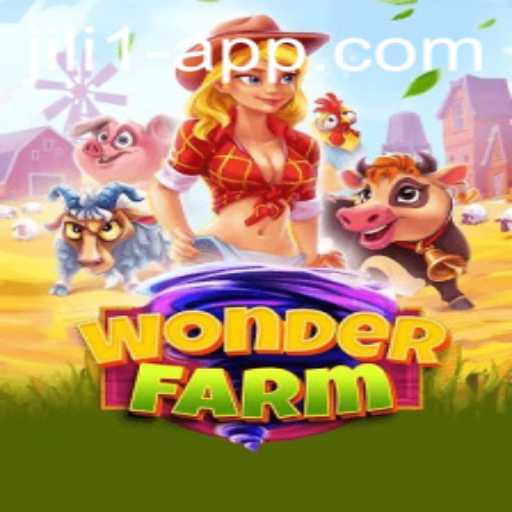 Exploring the Enchanting World of WonderFarm and the JILI 1 App